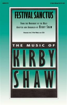 Kirby Shaw: Festival Sanctus: Gemischter Chor mit Begleitung