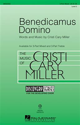 Cristi Cary Miller: Benedicamus Domino: Gemischter Chor mit Begleitung