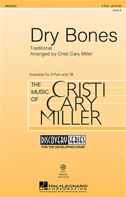 Dry Bones: (Arr. Cristi Cary Miller): Gemischter Chor mit Begleitung