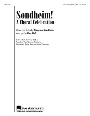 Stephen Sondheim: Sondheim! A Choral Celebration (Medley): (Arr. Mac Huff): Gemischter Chor mit Ensemble