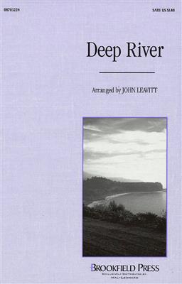 Deep River: (Arr. John Leavitt): Gemischter Chor mit Begleitung
