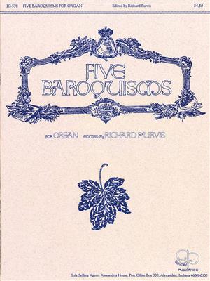 Five Baroquisms Organ: Orgel