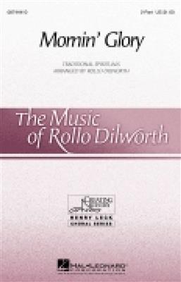 Mornin' Glory: (Arr. Rollo Dilworth): Frauenchor mit Begleitung