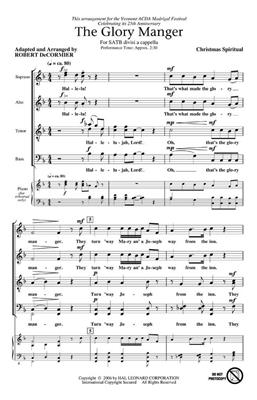 The Glory Manger: (Arr. Robert DeCormier): Gemischter Chor A cappella