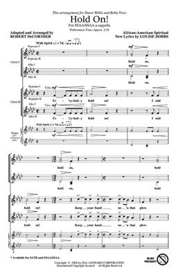 Hold On!: (Arr. Robert DeCormier): Frauenchor mit Begleitung