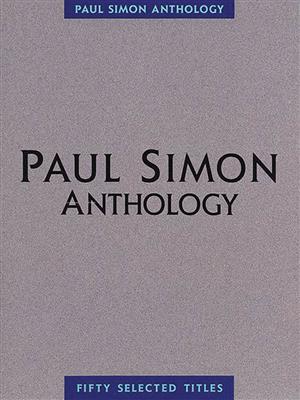 Paul Simon: Paul Simon - Anthology: Klavier, Gesang, Gitarre (Songbooks)