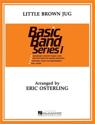 Little Brown Jug: (Arr. Eric Osterling): Blasorchester