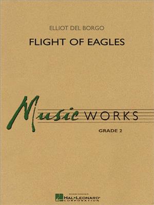 Elliot Del Borgo: Flight Of Eagles: Blasorchester