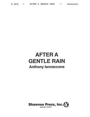 Anthony Iannaccone: After a Gentle Rain: Blasorchester