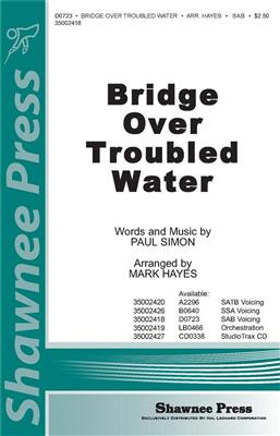 Paul Simon: Bridge over Troubled Water: (Arr. Mark Hayes): Gemischter Chor mit Begleitung