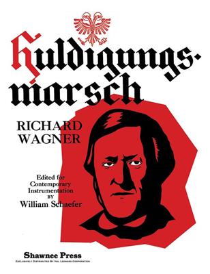 Richard Wagner: Huldigungsmarsch: (Arr. Schaefer): Orchester