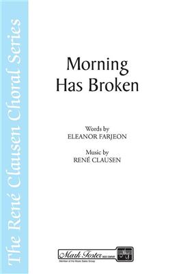 Eleanor Farjeon: Morning Has Broken: Frauenchor mit Begleitung