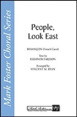 Eleanor Farjeon: People, Look East: (Arr. Vincent M. Ryan): Gemischter Chor mit Begleitung