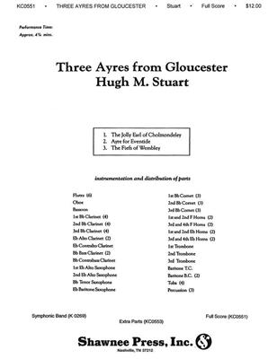 Hugh M. Stuart: Three Ayres from Gloucester: Blasorchester