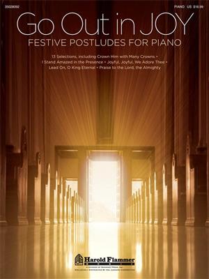 Go Out in Joy - Festive Postludes for Piano: Klavier Solo