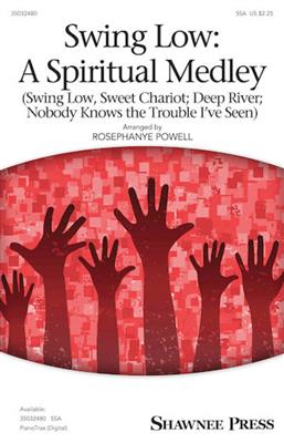 Swing Low: A Spiritual Medley: (Arr. Rosephanye Powell): Frauenchor mit Begleitung