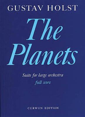 Gustav Holst: The Planets, Op. 32 (Suite): Orchester