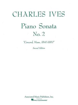Charles E. Ives: Sonata No. 2 (2nd Ed.) Concord, Mass 1840-60: Klavier Solo