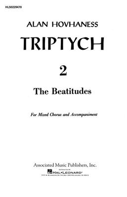 Alan Hovhaness: Beatitudes Triptych 2 Op 100: Gemischter Chor mit Begleitung