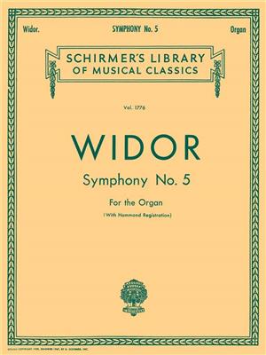 Charles-Marie Widor: Symphony No. 5: Orgel