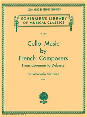Cello Music by French Composers: Cello mit Begleitung