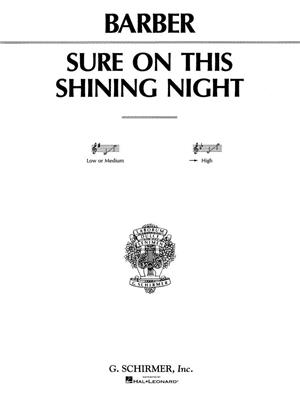 Samuel Barber: Sure on This Shining Night: Gesang mit Klavier