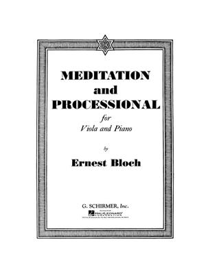 Ernest Bloch: Meditation And Processional: Viola mit Begleitung