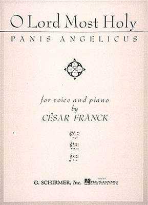 César Franck: Panis Angelicus (O Lord Most Holy): Gesang mit Klavier