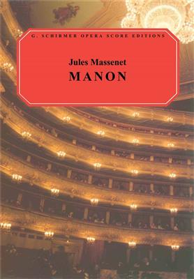 Jules Massenet: Manon: (Arr. G Mead): Gemischter Chor mit Begleitung