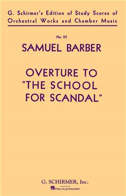 Samuel Barber: Overture to The School for Scandal, Op. 5: Orchester