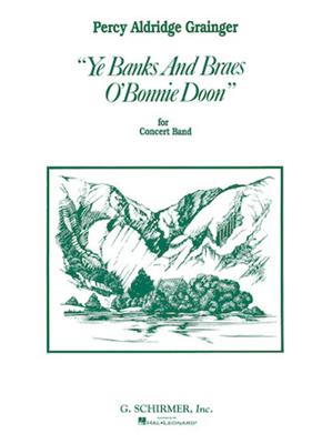 Percy Aldridge Grainger: Ye Banks And Braes o' Bonnie Doon Condensed Score: Blasorchester