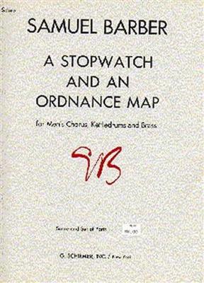 Samuel Barber: Stopwatch And Ordnance Map Complete: Männerchor mit Ensemble