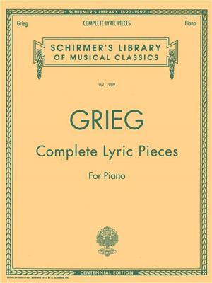 Edvard Grieg: Complete Lyric Pieces For Piano: Klavier Solo