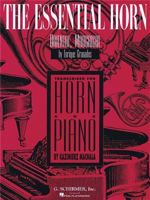 Enrique Granados: The Essential Horn: Horn mit Begleitung