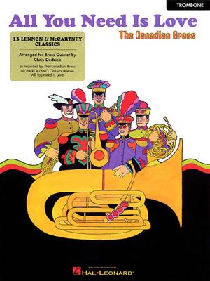 John Lennon: Canadian Brass - All You Need Is Love: (Arr. Christopher Dedrick): Posaune Solo