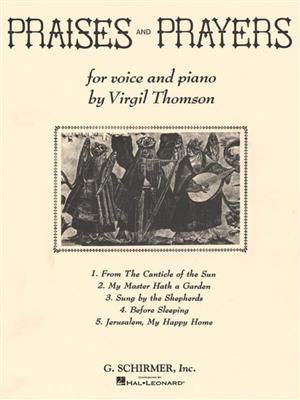 Virgil Thomson: Praises And Prayers: Gesang Solo