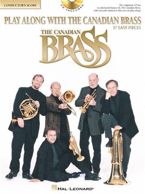 The Canadian Brass: Play Along with The Canadian Brass: Blechbläser Ensemble