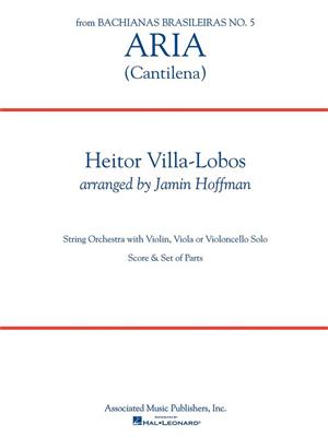 Heitor Villa-Lobos: Aria (Cantilena): (Arr. Jamin Hoffman): Orchester mit Solo