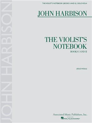 John Harbison: The Violist's Notebook: Viola Solo