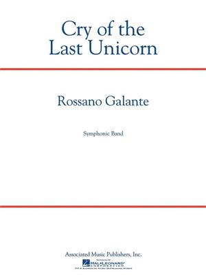Rossano Galante: Cry of the Last Unicorn: Blasorchester