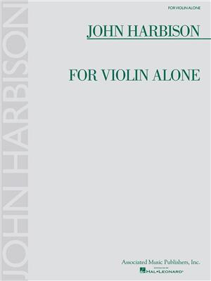 For Violin Alone: Violine Solo