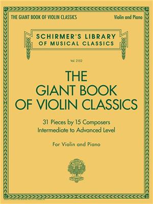Giant Book of Violin Classics: Violine mit Begleitung