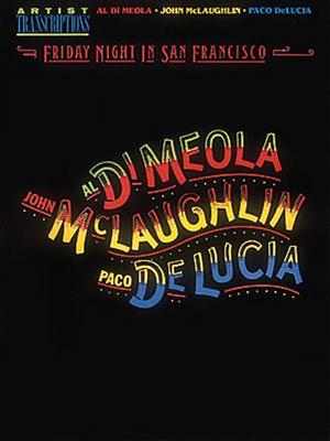 Al Di Meola: Al Di Meola, John McLaughlin, And Paco DeLuci: Gitarre Solo