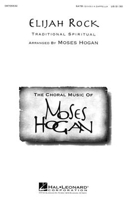 Elijah Rock: (Arr. Moses Hogan): Gemischter Chor mit Begleitung