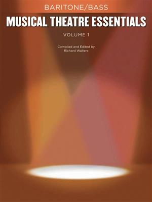 Musical Theatre Essentials: Baritone/Bass-Volume 1: Gesang mit Klavier