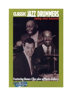 Classic Jazz Drummers Swing And Beyond