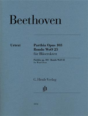 Ludwig van Beethoven: Parthia Op. 103 - Rondo WoO 25 For Wind Octet: Bläserensemble