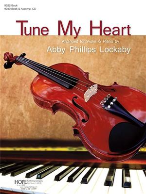 Tune My Heart: (Arr. Ab Locka): Violine Solo