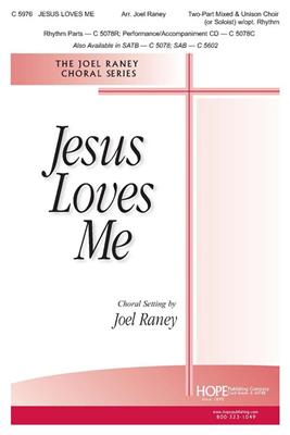 Jesus Loves Me: (Arr. Joel Raney): Frauenchor mit Begleitung