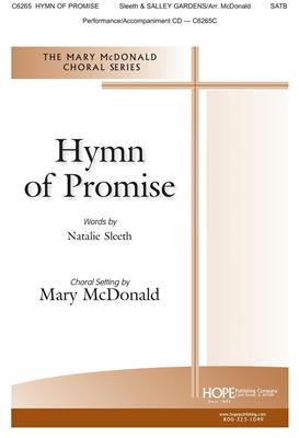 Hymn of Promise: (Arr. Mary McDonald): Gemischter Chor mit Begleitung
